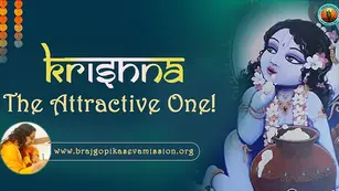 Shri Krishna – The attractive One!
