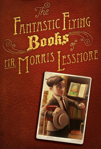 The Fantastic Flying Books of Mr. Morris Lessmore (2012)