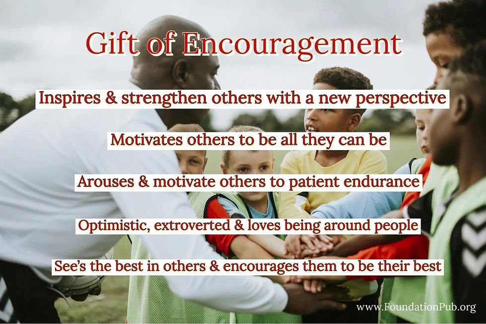 The gift of encouragement