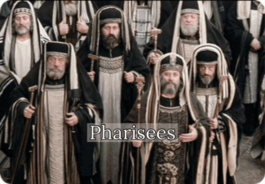 Pharisees