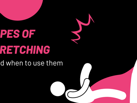 Different types of stretching and when to use them