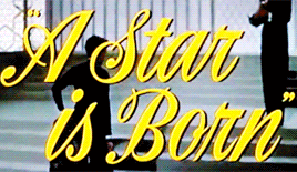 But when really was the story of “A Star is Born” born?