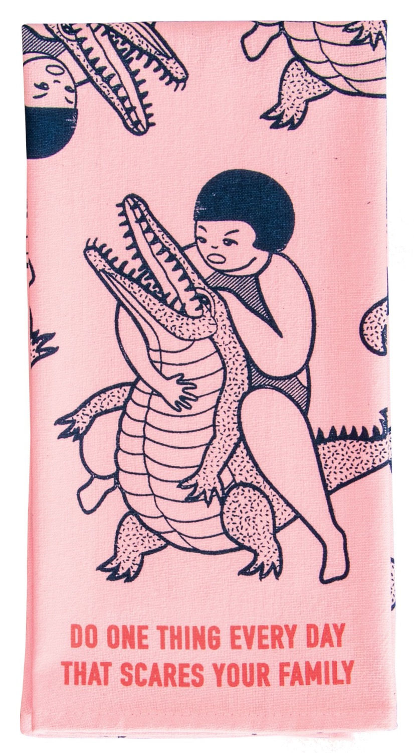 Do One Thing That Scares Your Family Tea Towel