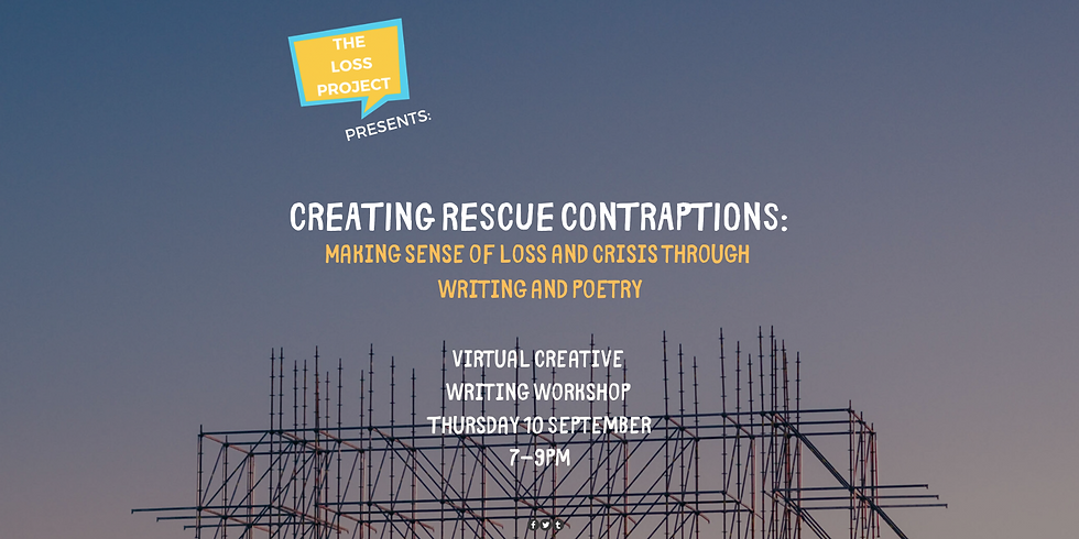 Creating Rescue Contraptions: Making sense of loss