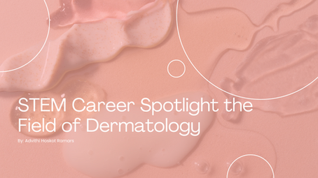 Beyond the Surface: A Look Into the Field of Dermatology