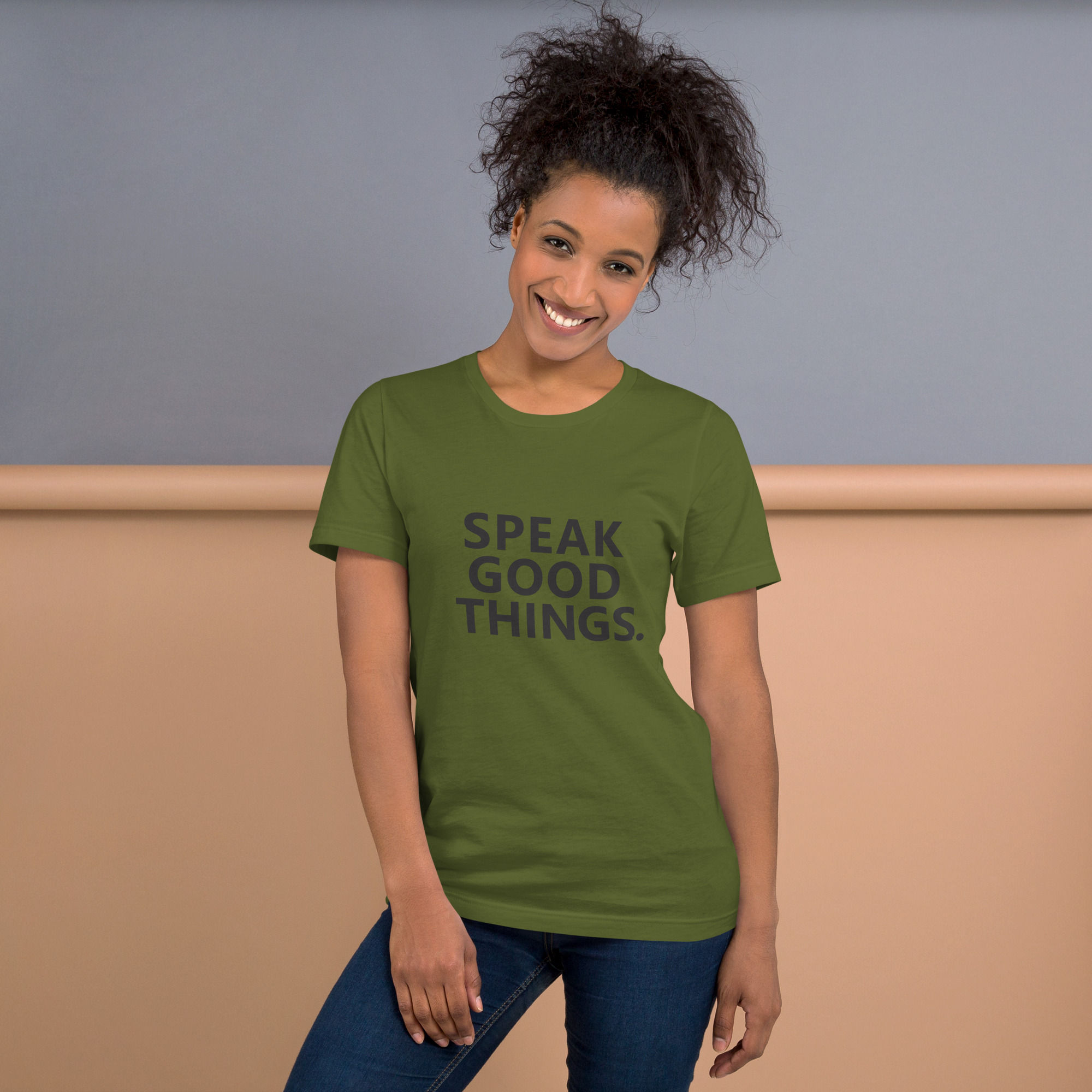 Speak Good Things Unisex t-shirt