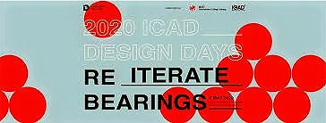 WEEK 2: 2020 ICAD DESIGN DAYS