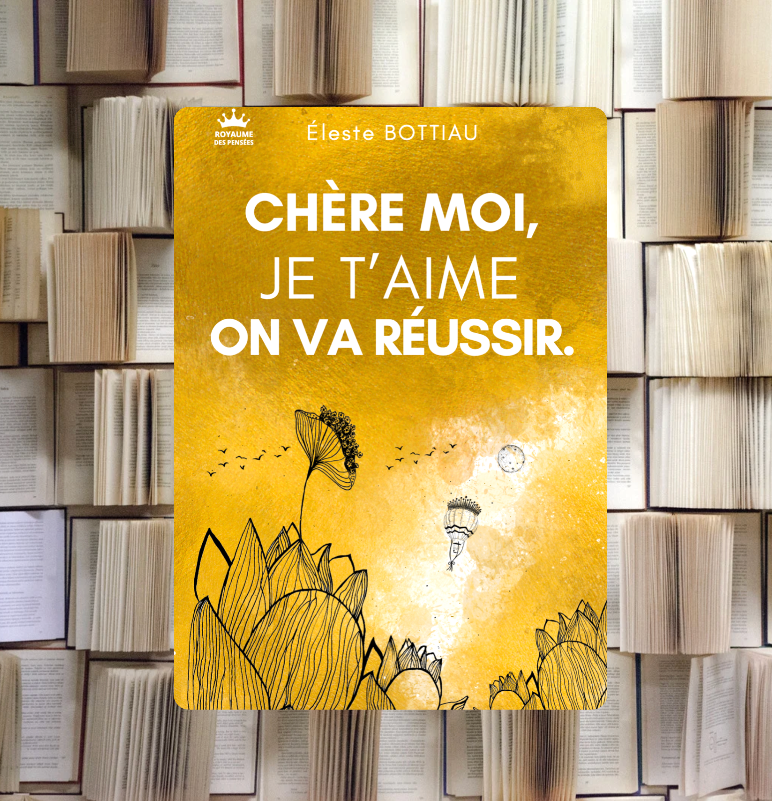Livre Chère moi, je t'aime. On va réussir
