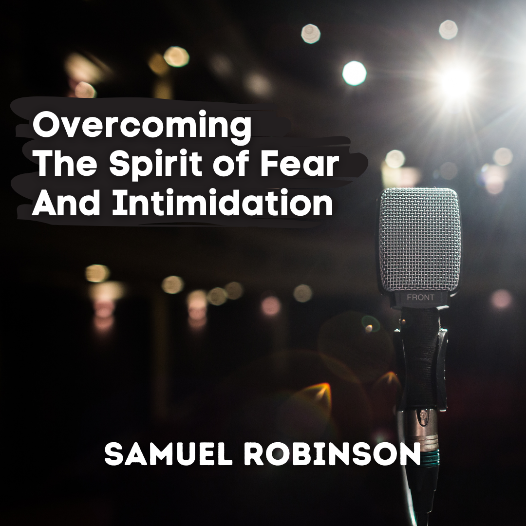 Overcoming the Spirit of Intimidation