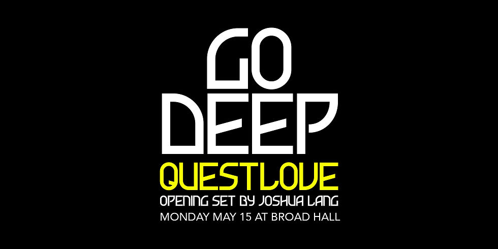 Go Deep with DJ's Questlove + Joshua Lang [house music all night long]