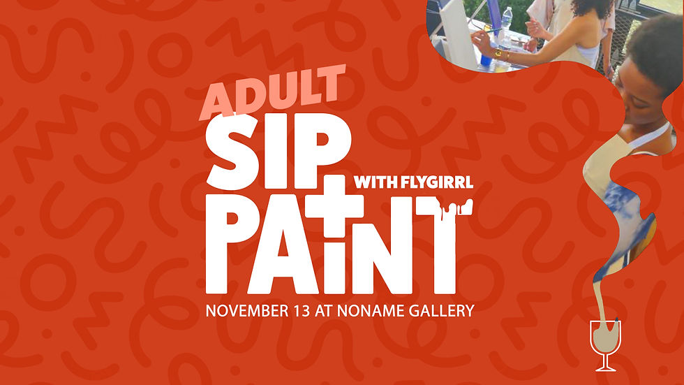 Sip + Paint with Flygirrl