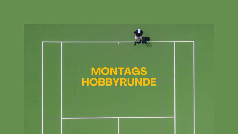 Montags-Hobbyrunde