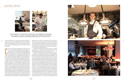 Michael White New-York - Photos pour magazines sur la gastronomie et le vin, © Philippe Martineau, photographe culinaire et videaste professionnel à Paris  |  
Photographe célèbre pour son style artistique original, il a été récompensé par 12 prix internationaux.
