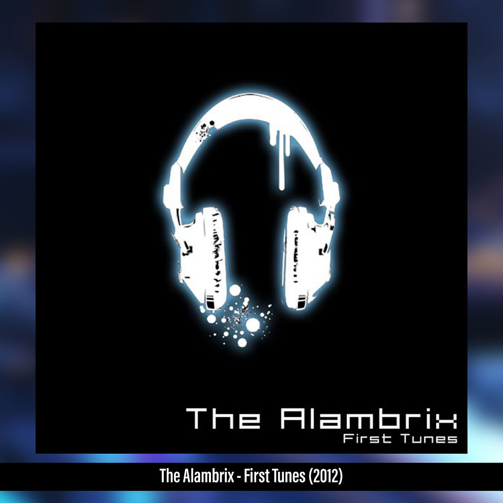 The Alambrix - First Tunes (2012)