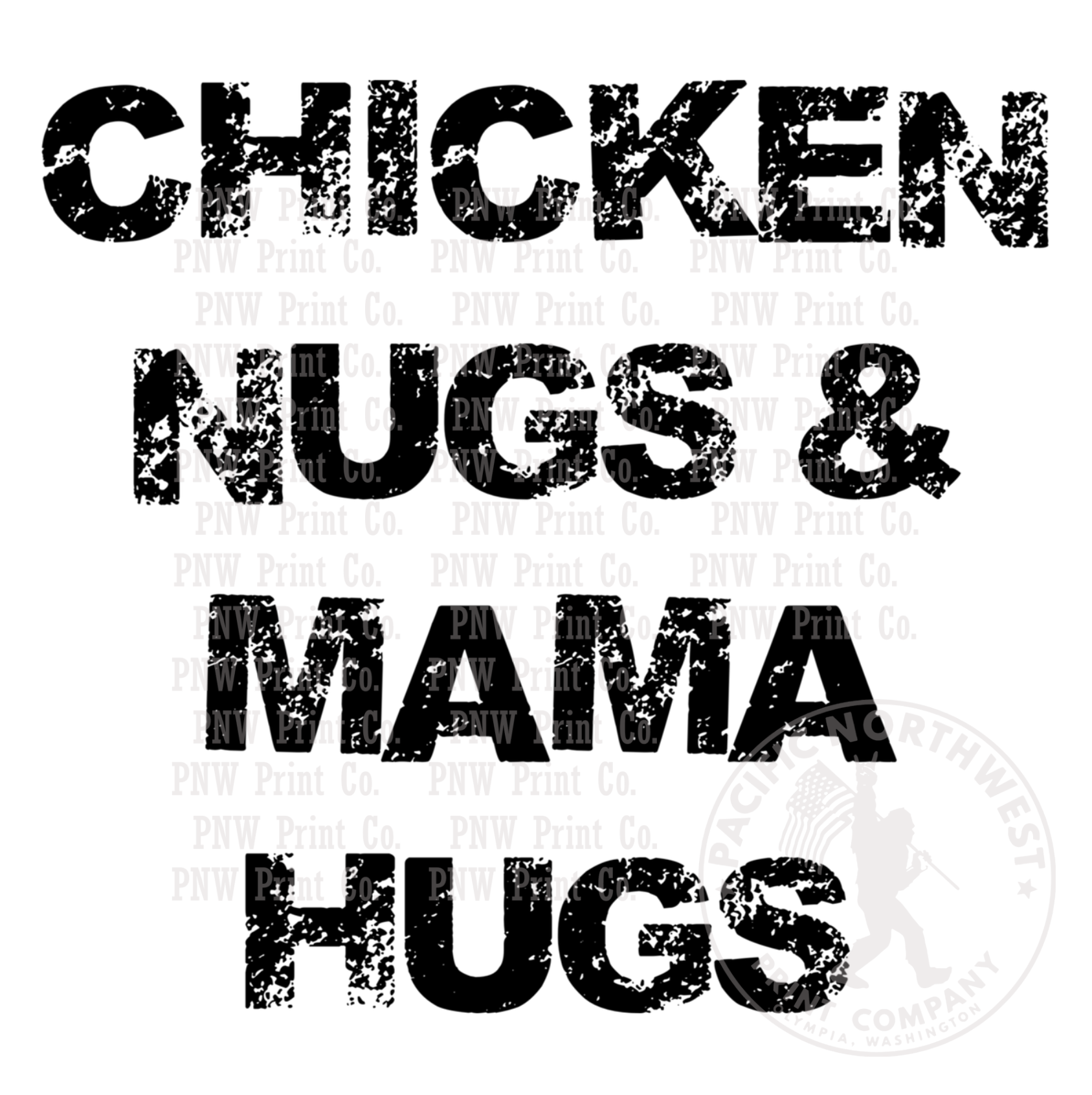 Chicken Nugs And Mama Hugs-DTF Transfer