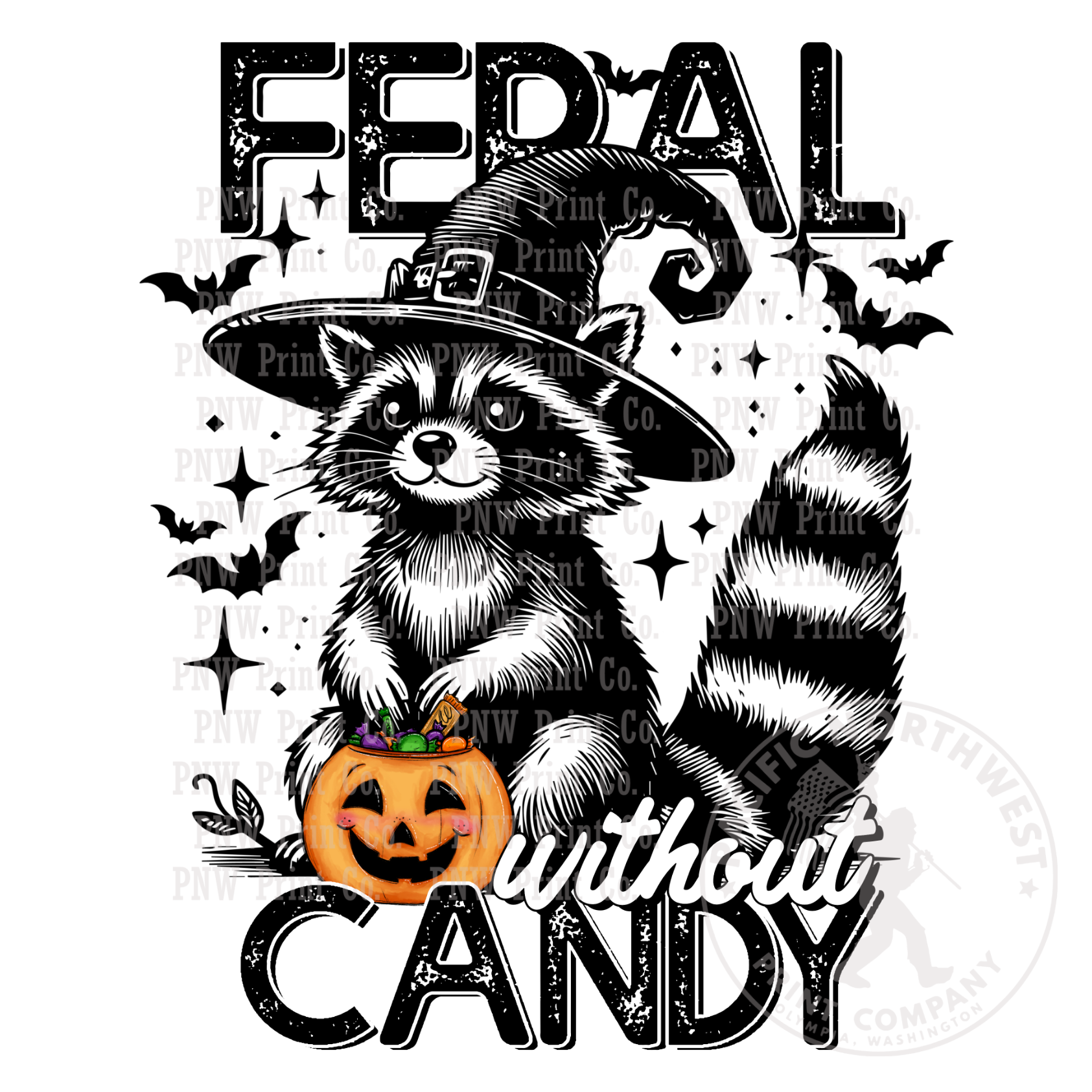 Feral Without Candy-DTF Transfer