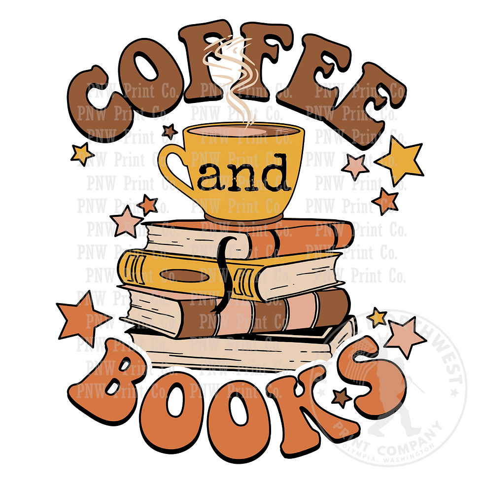 Coffee And Books- DTF Transfer