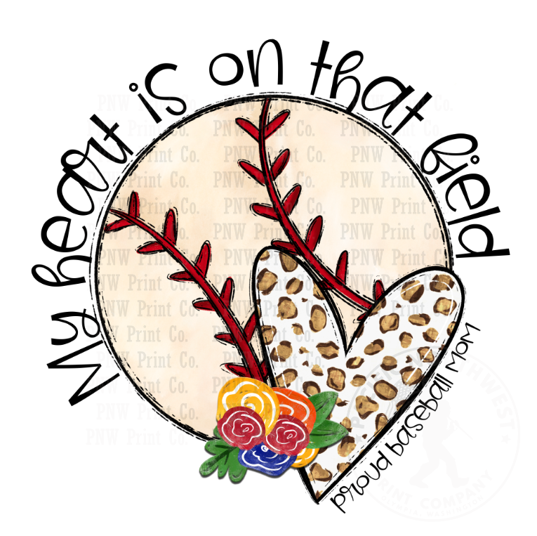 My Heart is on that BASEBALL MOM With Flowers - DTF Transfer