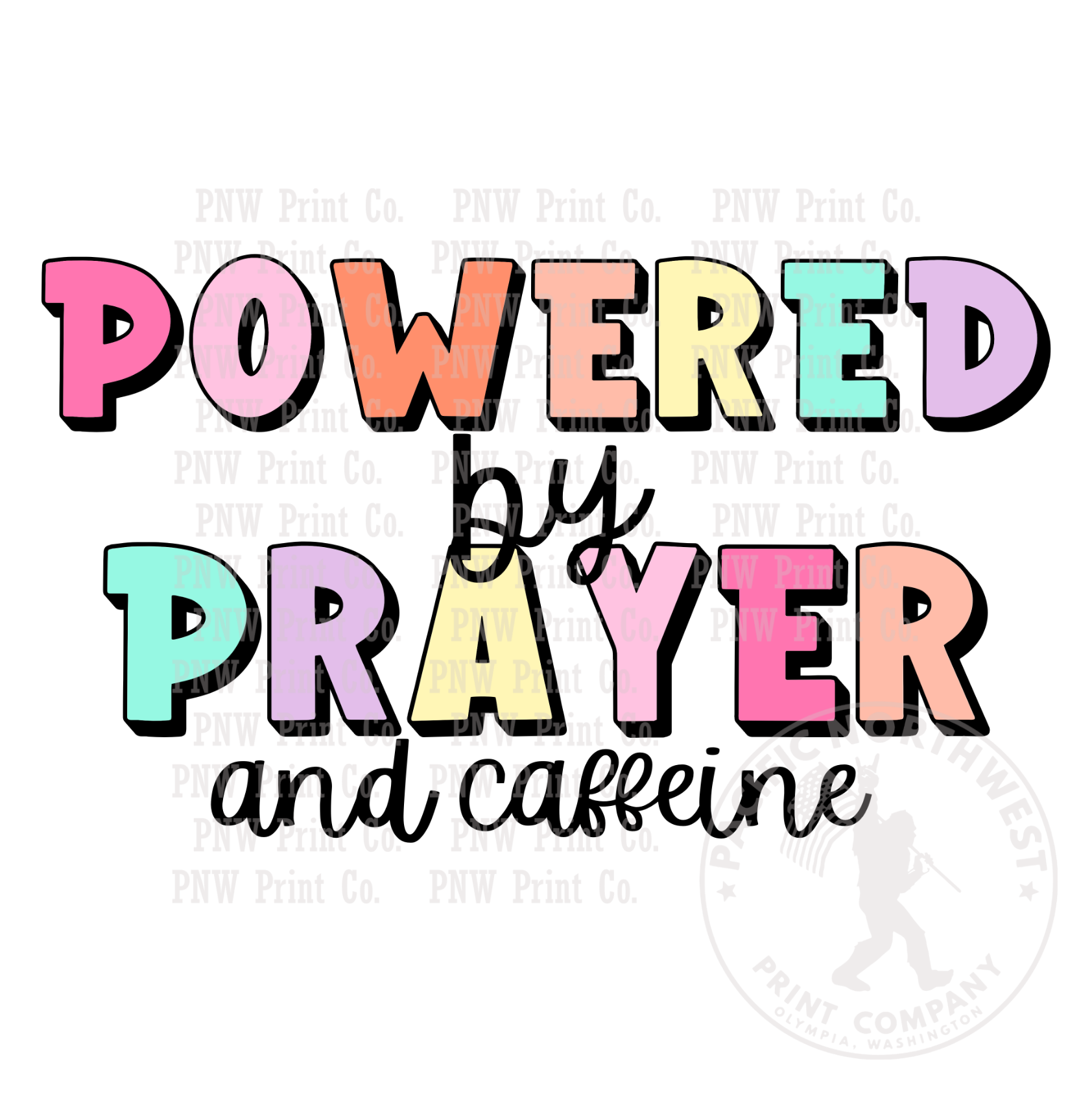 UV DTF Decal Transfer -Powered By Prayer And Caffeine