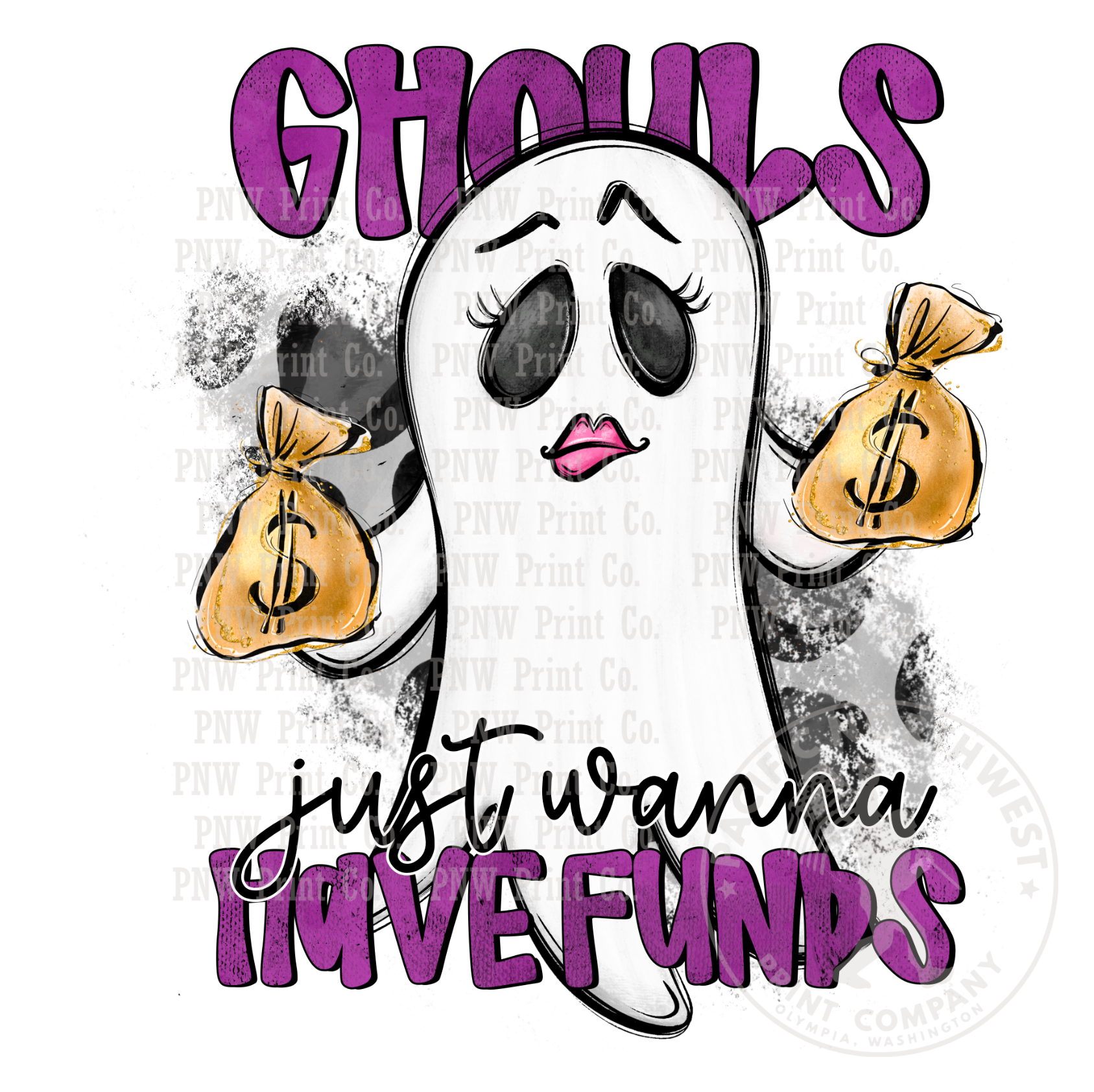 Ghouls Just Wanna Have Funds-DTF Transfer
