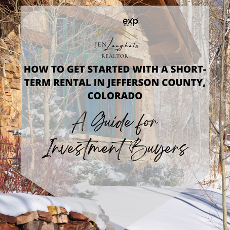 How to Get Started With a Short-Term Rental License in Jefferson County, Colorado: A Guide for Investment Buyers