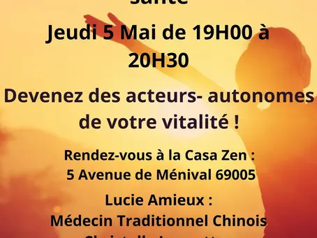 Conférence Lyon : devenez des acteurs- autonomes de votre vitalité