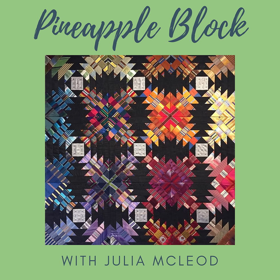 Learn the Pineapple Block with Julia McLeod