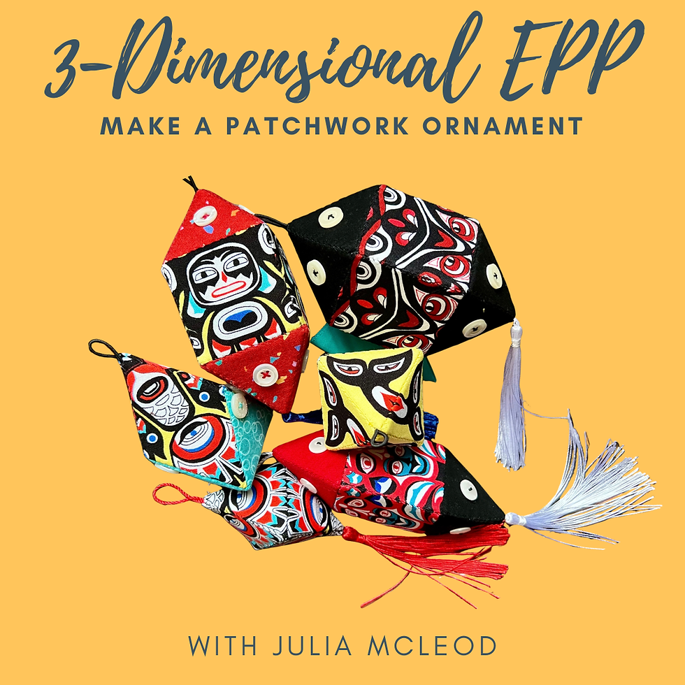 3-Dimensional EPP - Make a Patchwork Ornament with Julia McLeod