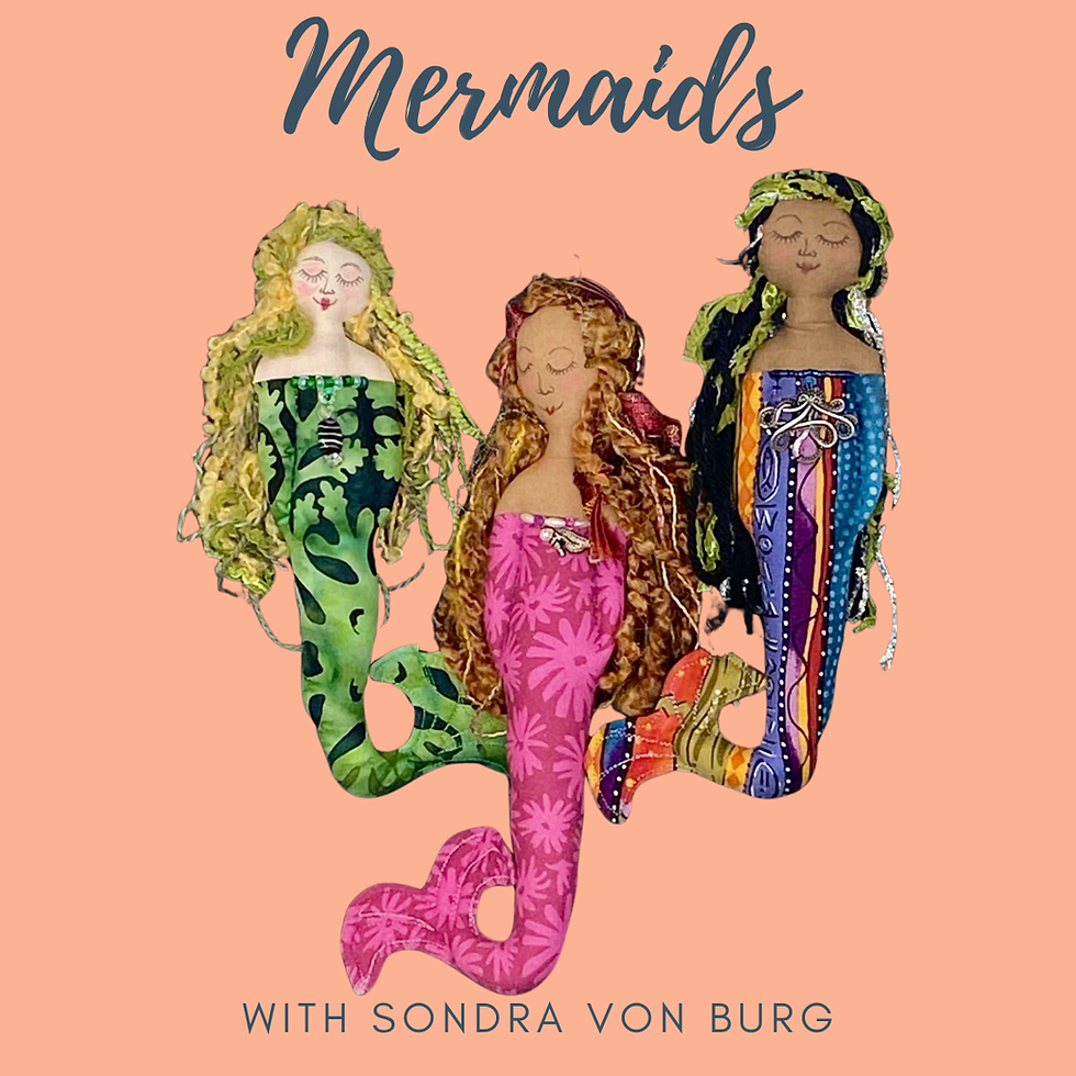Make Mermaids with Sondra Von Burg