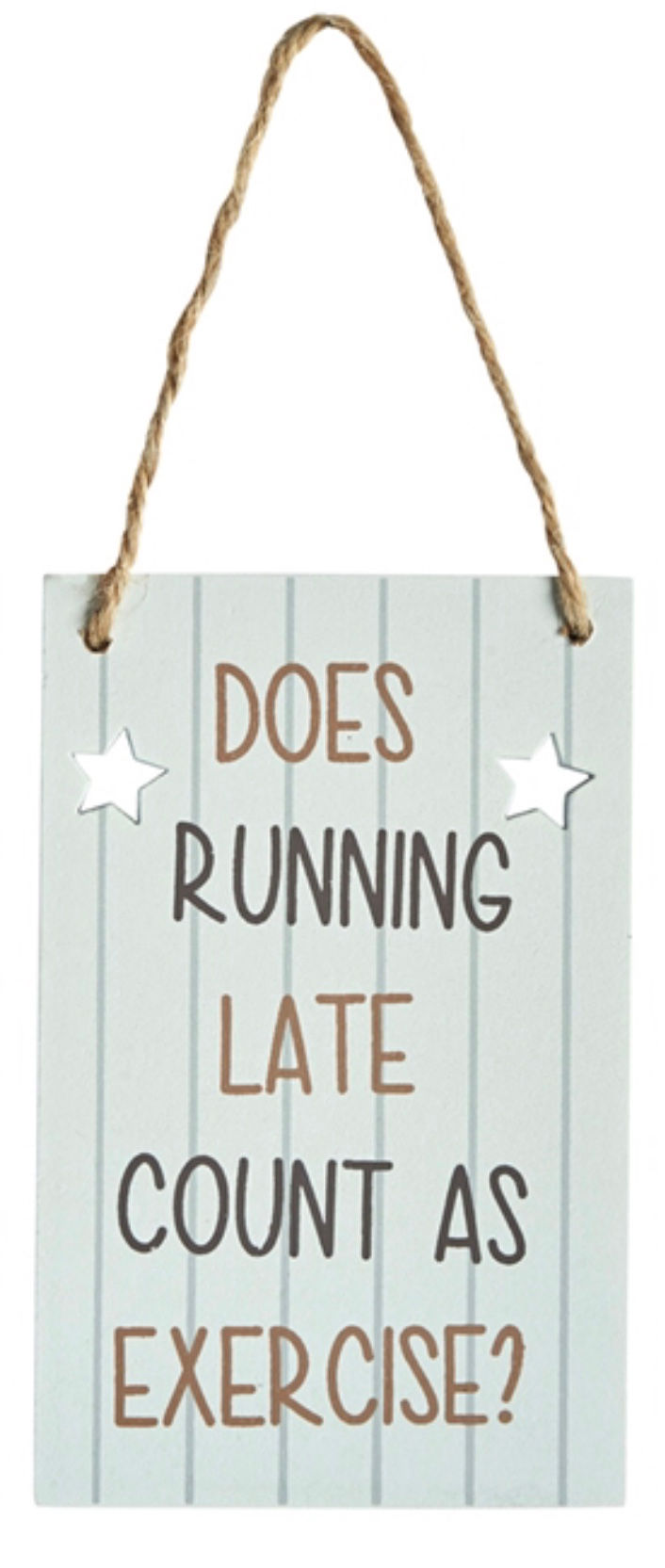 Running Late Sign