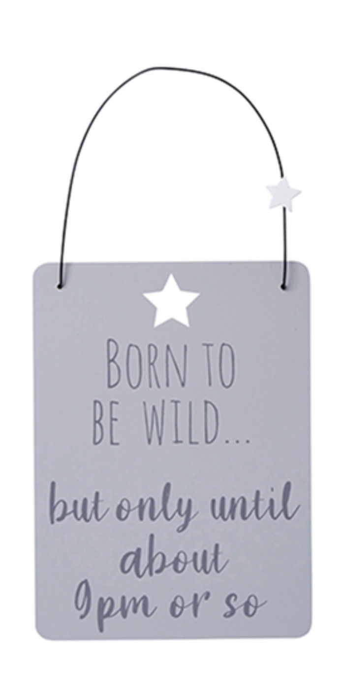 That’s Life Sign - Born To Be Wild