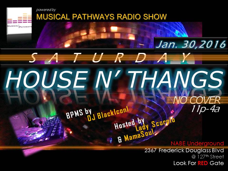 House N' Thangs event flyer