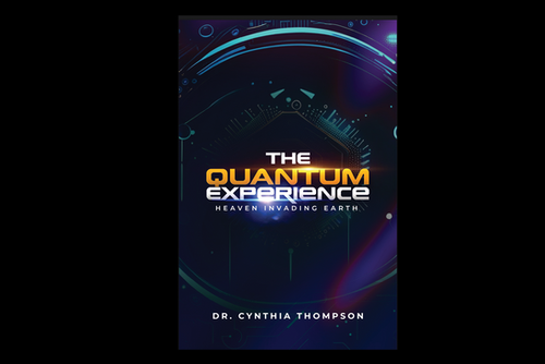 The Quantum Experience Heaven Invading Earth Cynthia Thompson