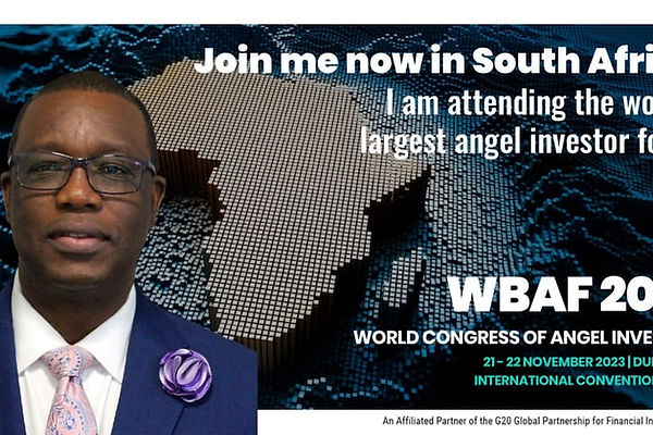 Africa: WBAF 2023 World Congress Of Angel Investors