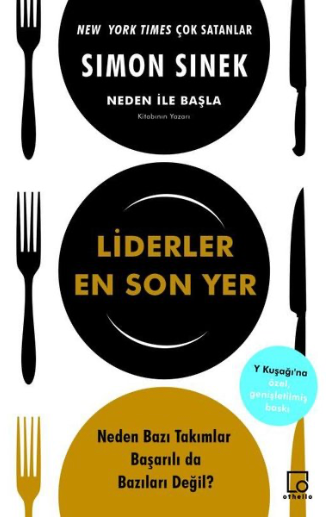 Kitap Özeti: Liderler En Son Yer - Simon Sinek