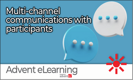 Let Advent eLearning handle mail, email, and SMS communications with participants
