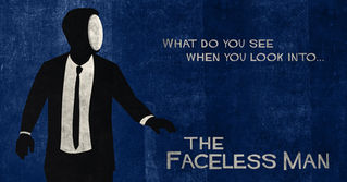 Coming Soon: The Faceless Man