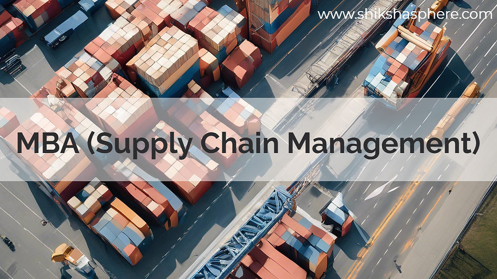 MBA (Supply Chain Management)
