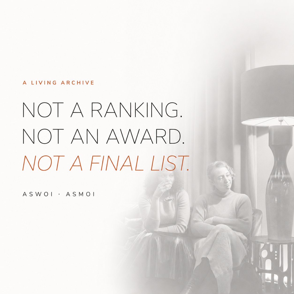 A living archive. Not a ranking. Not an award. Not a final list. ASWOI · ASMOI