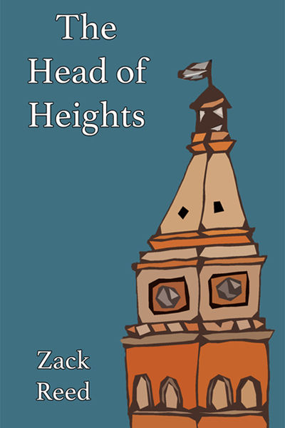 Zack Reed Writes: Excerpts from His Novella, The Head of Heights: Chapter 6