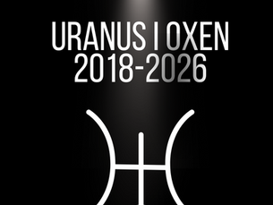 URANUS I OXEN 2018–2026 - HUR PÅVERKAS DU?