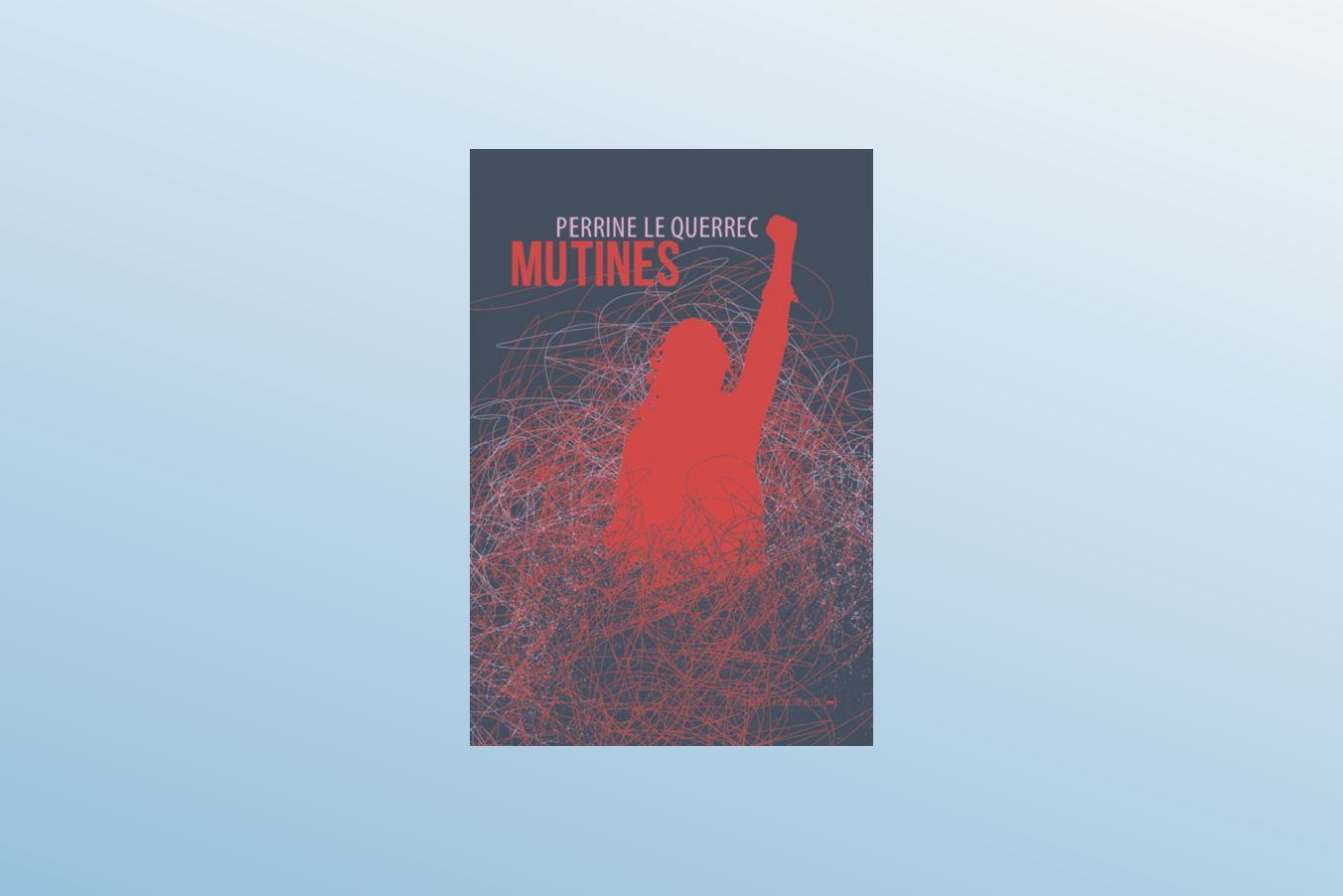 Mutines - Perrine Le QUERREC