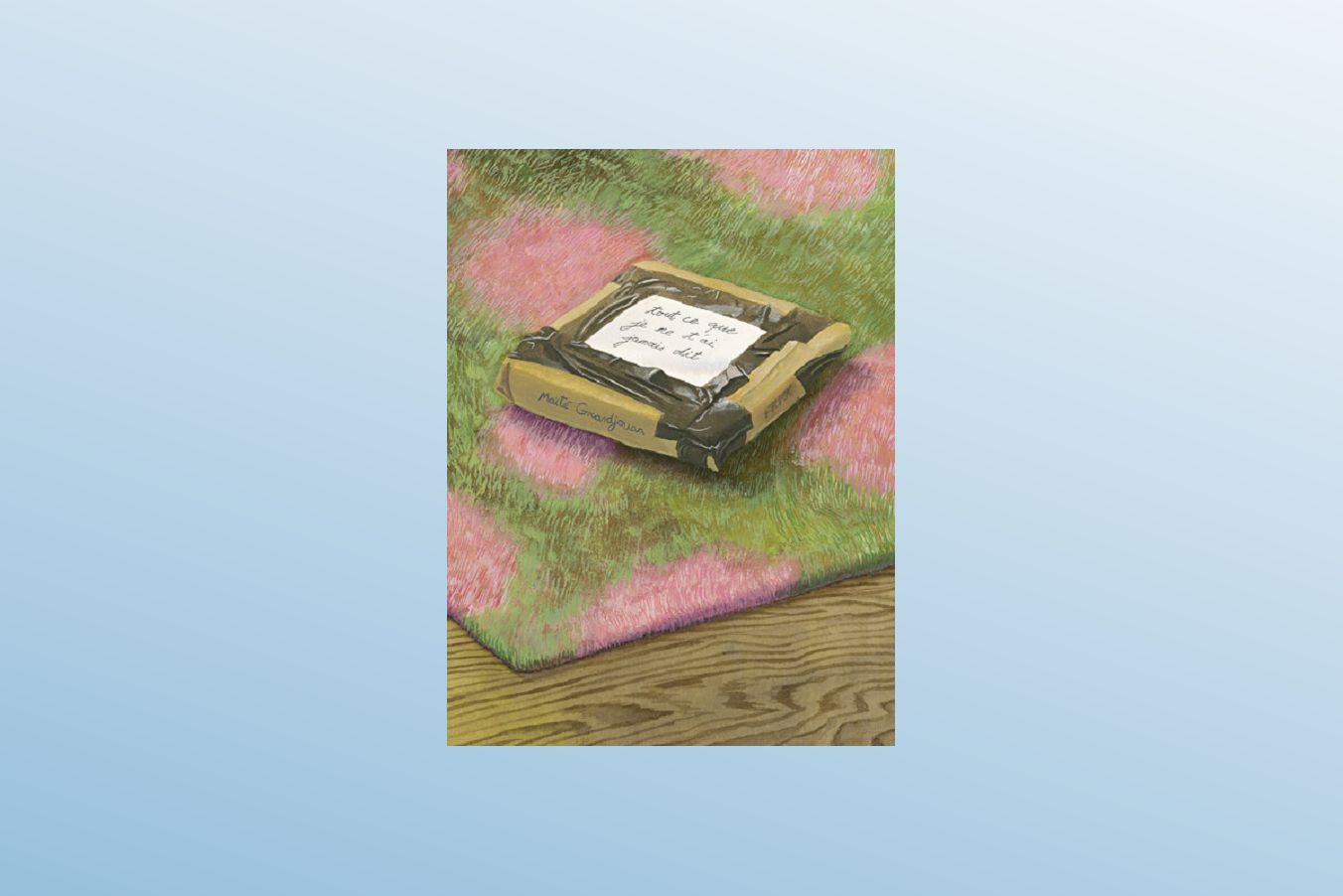 Tout ce que je ne t'ai jamais dit - Maïté GRANDJOUAN