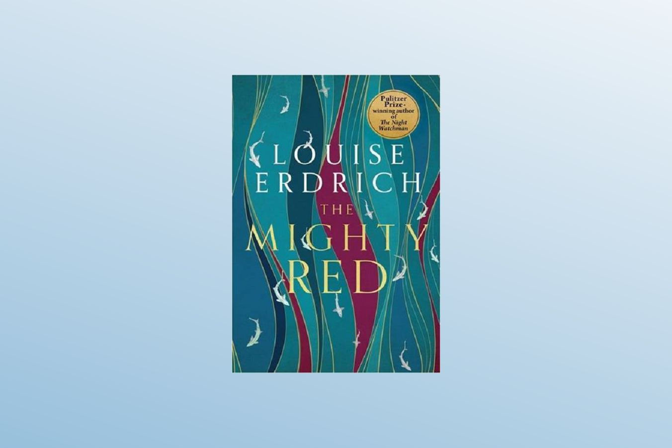 The Mighty Red - Louise ERDRICH