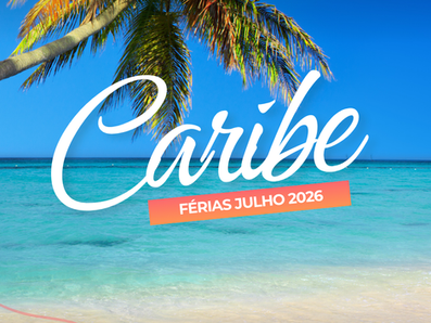 🌴✈️ Caribe Julho 2026