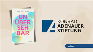 Unübersehbar – Mit Isabell Rathgeb zu Gast bei der Konrad-Adenauer-Stiftung