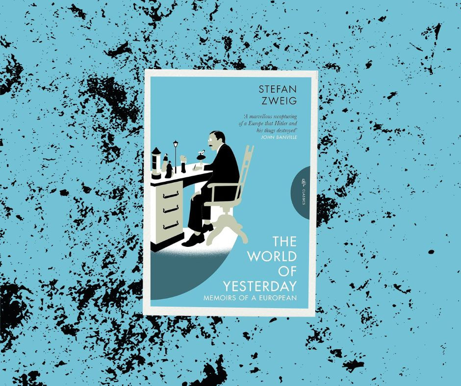 Book Cover of The World of Yesterday by Stefan Zweig