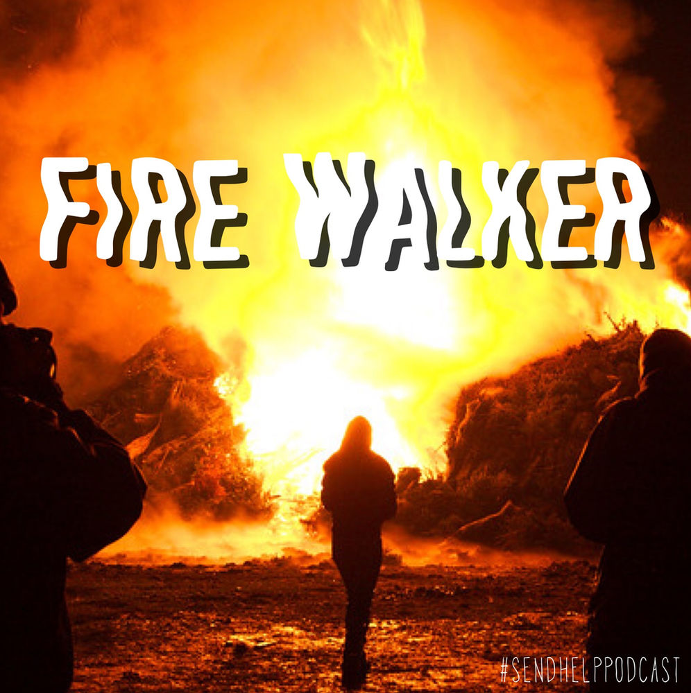 Fire Walker