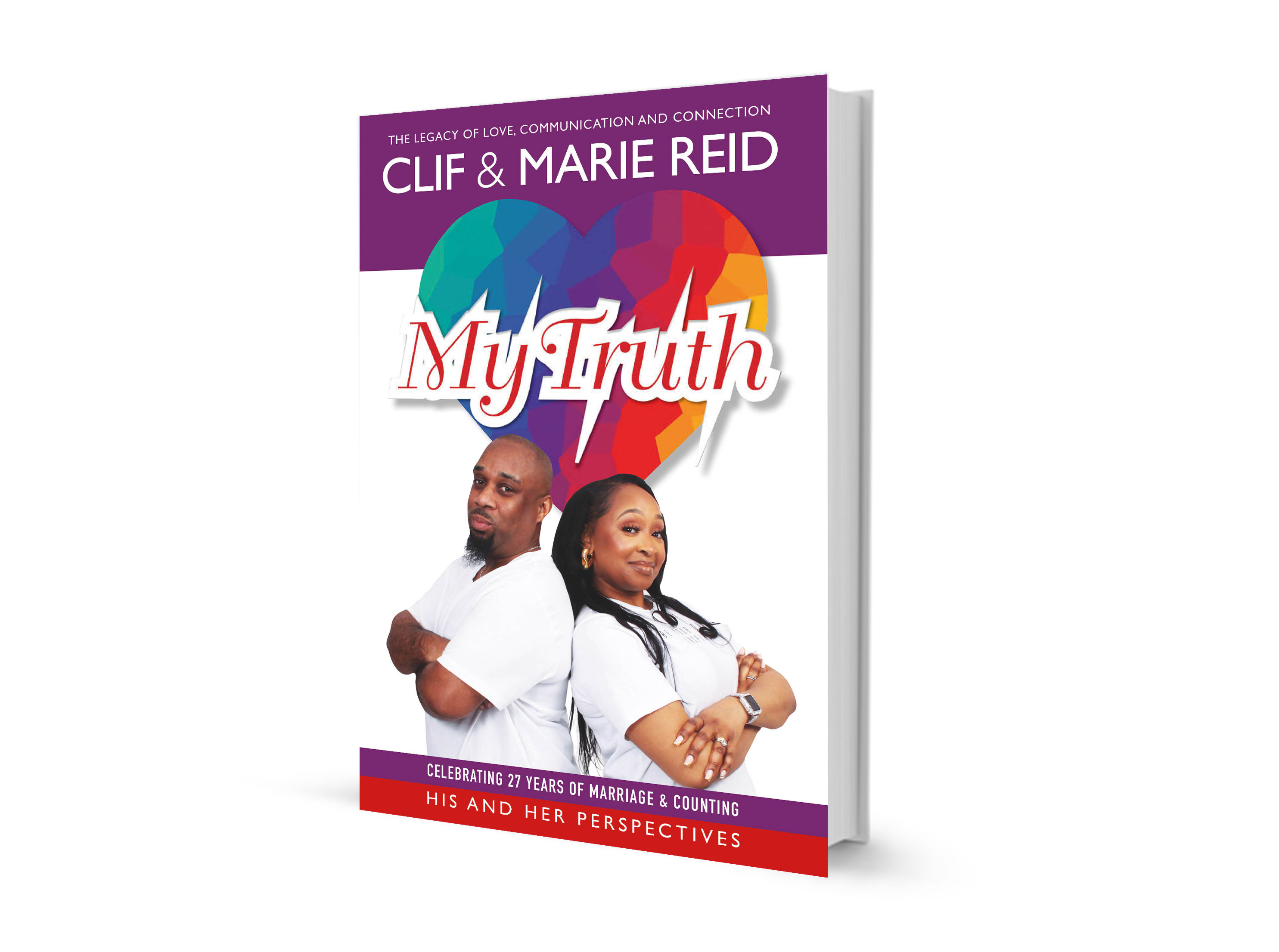 My Truth Book - The Legacy of Love, Communication and Connection