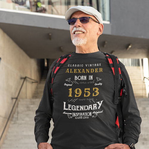 70th Birthday 1953 Add Name Black Gold Legendary T-Shirt